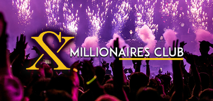X/S Millionaires Club